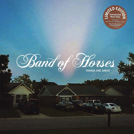Band of Horses - Things Are Great album cover, translucent rust colored vinyl edition (dark orange), indie exclusive pressing