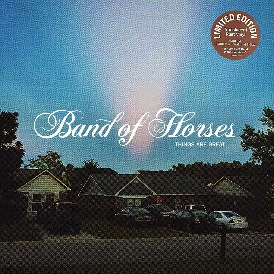 Band of Horses - Things Are Great album cover, translucent rust colored vinyl edition (dark orange), indie exclusive pressing