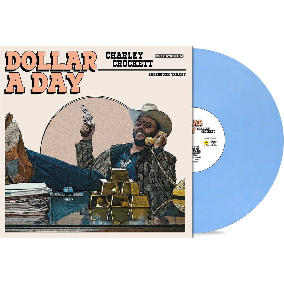 Charlie Crockett - Dollar A Day packshot, blue vinyl indie exclusive, honky-tonk country at ToucanRecords.com