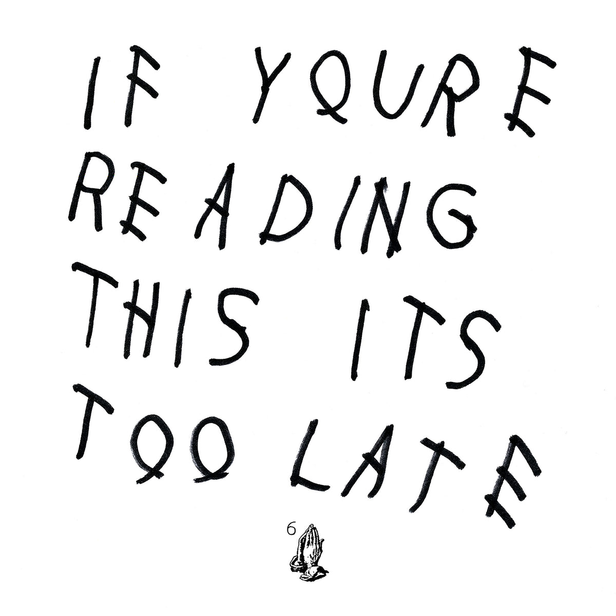 Drake - If You're Reading This It's Too Late album cover, black vinyl 2LP in gatefold jacket, 2015 mixtape - available at ToucanRecords.com