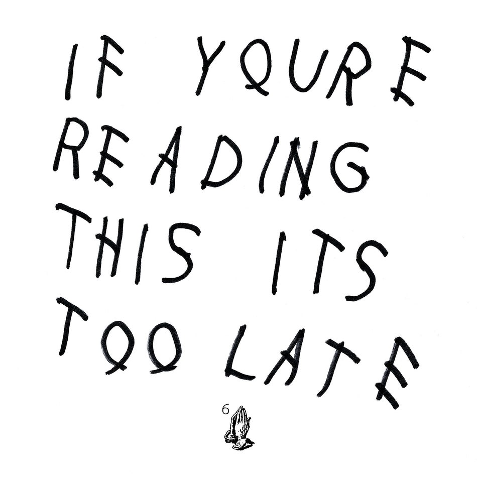 Drake - If You're Reading This It's Too Late album cover, black vinyl 2LP in gatefold jacket, 2015 mixtape - available at ToucanRecords.com