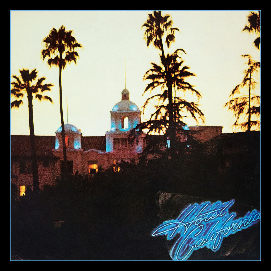 Eagles - Hotel California album cover, 180g black vinyl LP, gatefold jacket - available from ToucanRecords.com