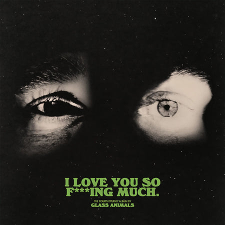 Glass Animals, I Love You So, F***ing Much, Indie Exclusive, Black Vinyl, White Splatter, Vinyl, album, cover, records,