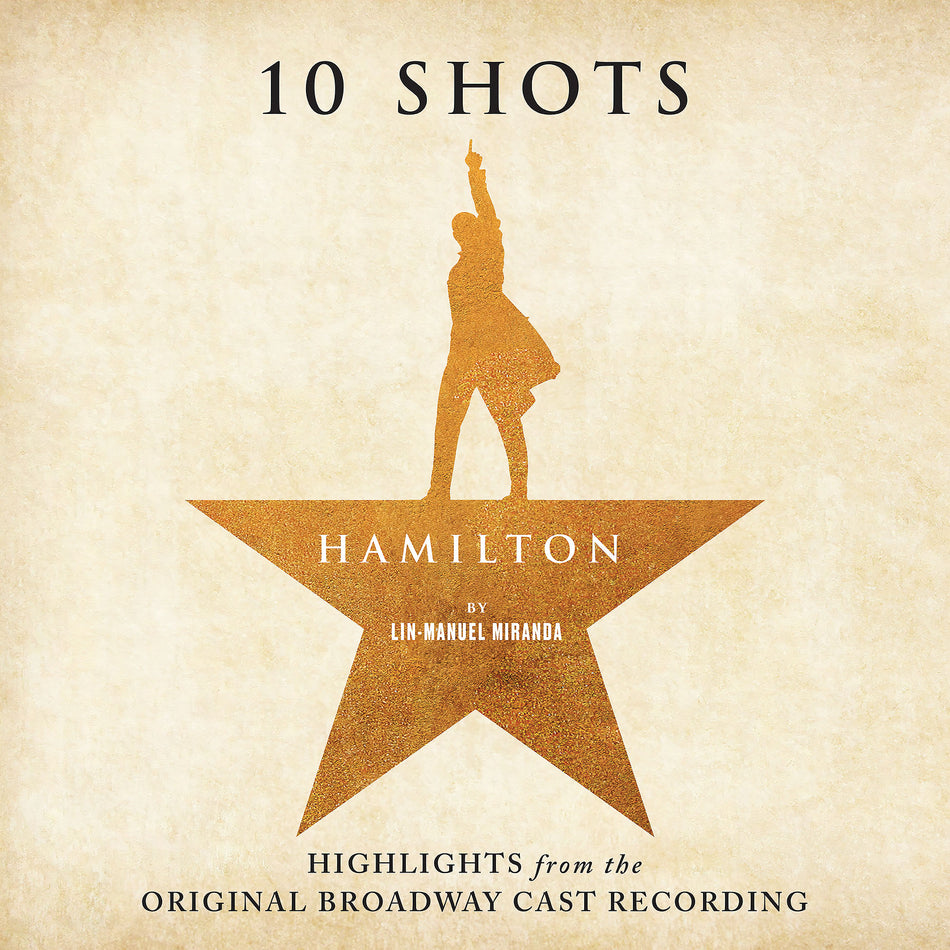 Hamilton: 10 Shots album cover, tan with black smoke vinyl LP edition with poster, Lin-Manuel Miranda curated – Broadway musical vinyl at ToucanRecords.com