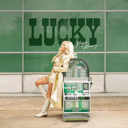 Megan Moroney - Lucky album cover, on 2LP green vinyl, Deluxe Edition with etched Side D, three Bonus Tracks - ToucanRecords.com
