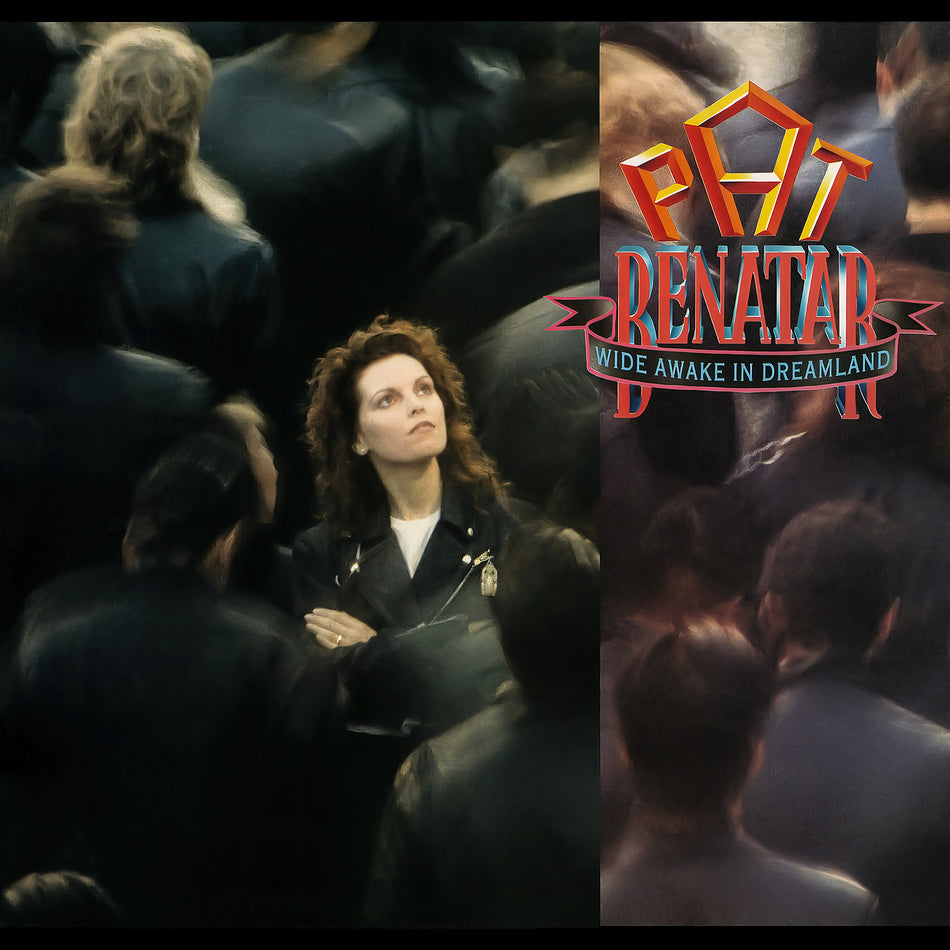 pat benatar, wide awake in dreamland, dream land, all fired up, album cover, album art, cover art, vinyl, cover,