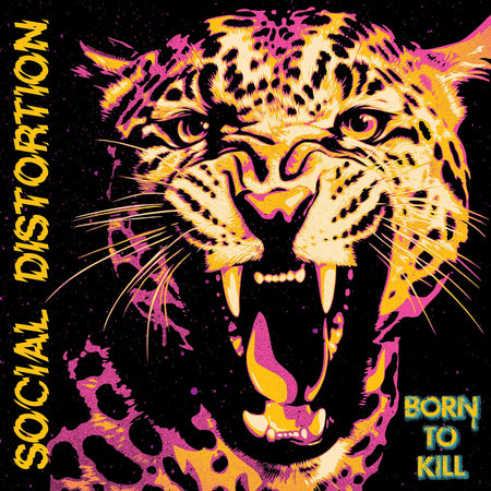 Social Distortion Born To Kill album cover for 2LP vinyl, black pressing with etched D-side available at ToucanRecords.com