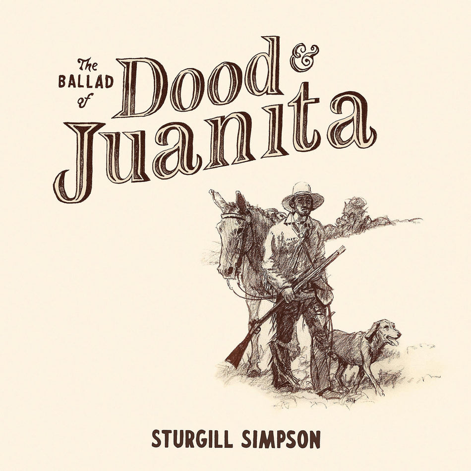 Sturgill Simpson, Ballad Of Dood & Juanita, cover, album, album art, vinyl, black vinyl,