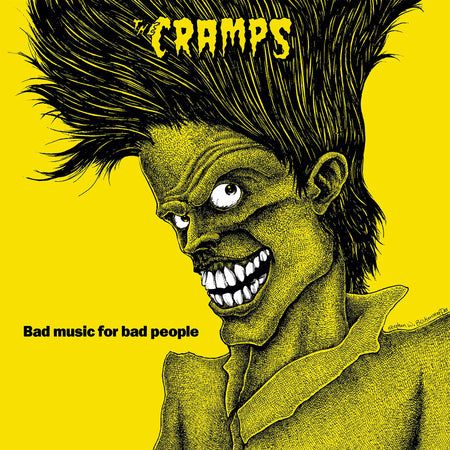 The Cramps - Bad Music For Bad People album cover, Goo Goo Muck green vinyl LP, RSD Essential Indie Exclusive -- ToucanRecords.com