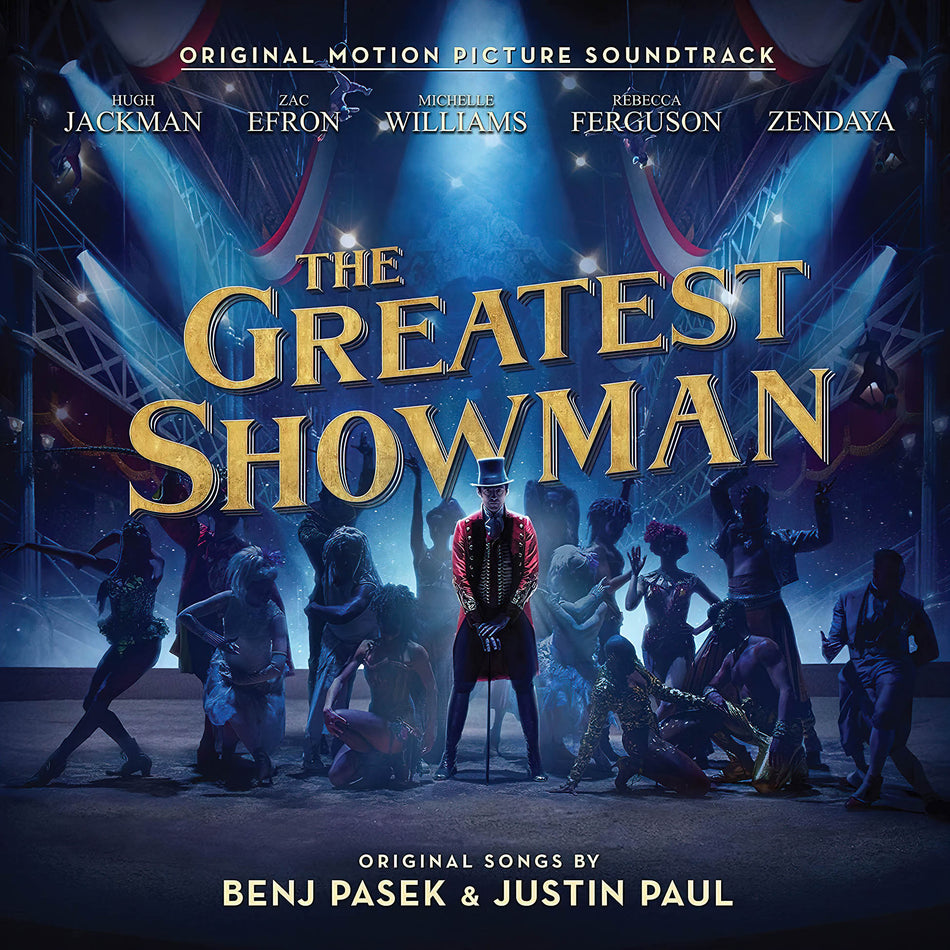 greatest showman, soundtrack, musical, ost, benj pasek, justin paul, various artists, album art, album cover, cover art, cover, vinyl, big tent, circus movie soundtrack,